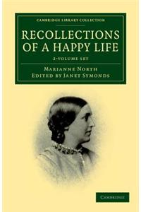 Recollections of a Happy Life 2 Volume Set