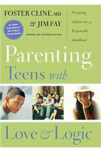 Parenting Teens with Love and Logic