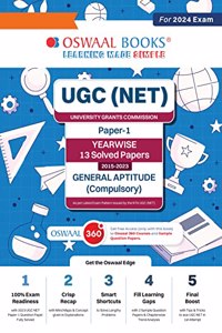 Oswaal UGC NET University Grants Commission Paper-1 Yearwise 13 Solved Papers 2015-2023 General Aptitude (Compulsory) (For 2024 Exam)