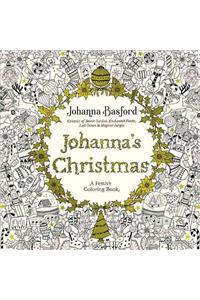 Johanna's Christmas: A Festive Coloring Book for Adults