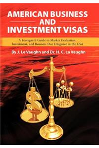 American Business and Investment Visas