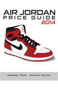 Air Jordan Price Guide 2014 (Color)