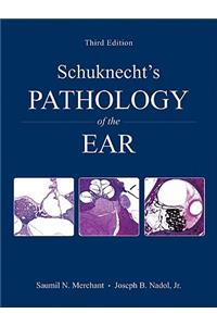 Schuknecht's Pathology of the Ear