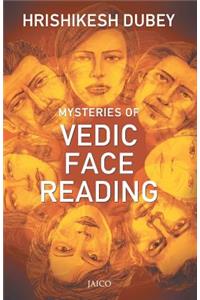 Mysteries of Vedic Face Reading