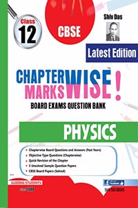 Shivdas BSE Chapter wise and Markswise Board Exam Question Bank for Class 12 Physics (Full Syllabus Edition)