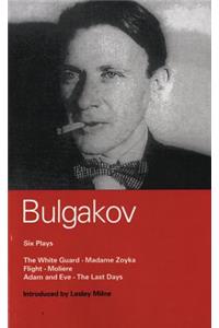 Bulgakov: Six Plays: Six Plays