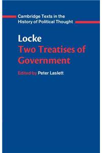 Locke: Two Treatises of Government Student edition