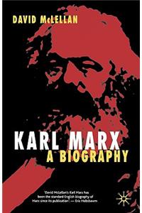 Karl Marx 4th Edition: A Biography