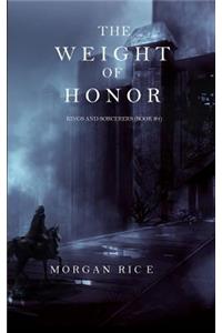 Weight of Honor (Kings and Sorcerers--Book 3)