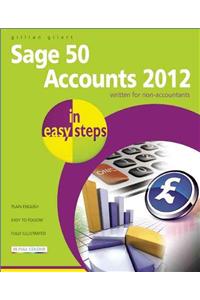 Sage 50 Accounts 2012 in Easy Steps