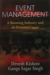 Event Management: A Blooming Industry And An Eventful Career