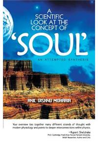 Scientific Look at the Concept of Soul