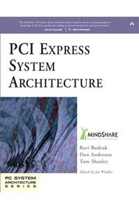 PCI Express System Architecture