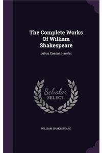 Complete Works Of William Shakespeare