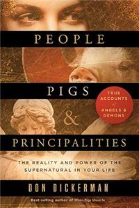 People, Pigs, and Principalities