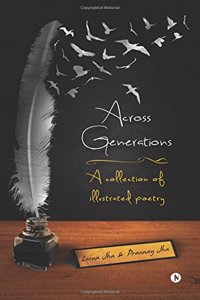 Across Generations: A Collection of Illustrated Poetry