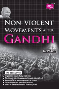 Gullybaba Ignou MA (Latest Edition) MGPE-7 Non-Violent Movements After Gandhi, IGNOU Help Books with Solved Sample Question Papers and Important Exam Notes