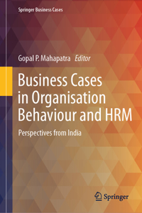 Business Cases in Organisation Behaviour and Hrm