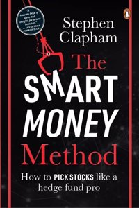 The Smart Money Method: How to Pick Stocks like a Hedge Fund Pro