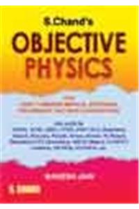 S. Chand's Objective Physics: for IIT-JEE, AIEE, AIIMS, AIPMT