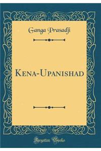 Kena-Upanishad (Classic Reprint)