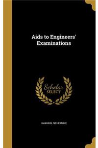 Aids to Engineers' Examinations