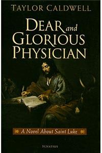 Dear and Glorious Physician