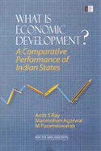 What Is Economic Development - A Comparative Performance Of Indian States