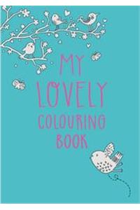 My Lovely Colouring Book