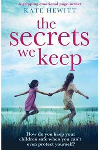 Secrets We Keep