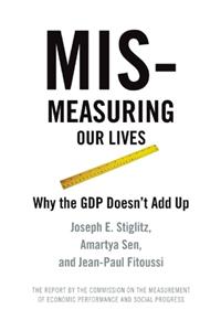 Mis-Measuring Our Lives