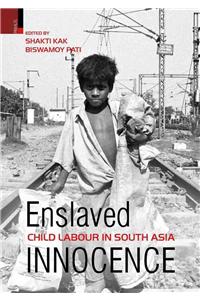 Enslaved Innocence: Child Labour in South Asia