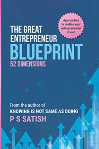 The Great Entrepreneur Blueprint: 52 Dimensions