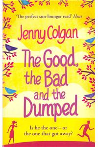 Good, the Bad and the Dumped