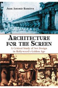 Architecture for the Screen