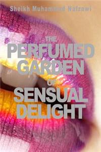 Perfumed Garden of Sensual Delight