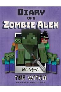 Diary of a Minecraft Zombie Alex