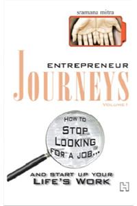 Entrepreneur Journeys: v. 1