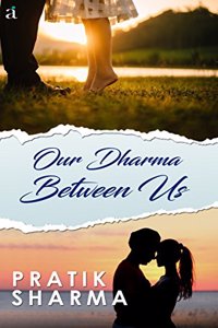 Our Dharma Between Us