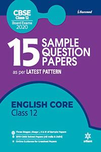 15 Sample Question Papers English Core Class 12th CBSE 2019-2020(Old Edition)