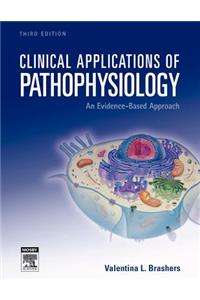 Clinical Applications of Pathophysiology