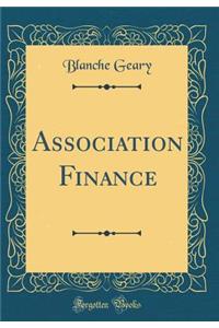 Association Finance (Classic Reprint)