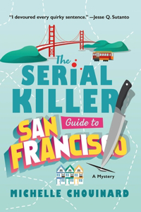 Serial Killer Guide to San Francisco