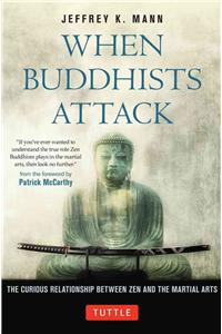 When Buddhists Attack