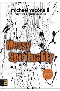 Messy Spirituality