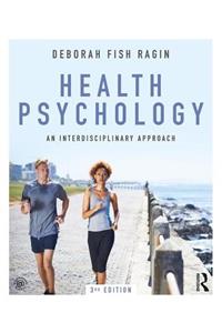 Health Psychology: An Interdisciplinary Approach