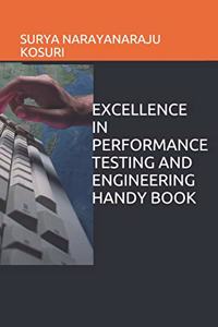 Excellence in Performance Testing and Engineering Handy Book