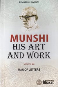 Munshi His Art & Work Vol. III