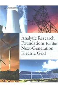 Analytic Research Foundations for the Next-Generation Electric Grid