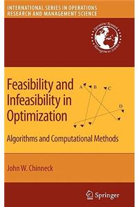 Feasibility and Infeasibility in Optimization: